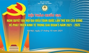 Hội thảo quốc gia "Nghị quyết Đại hội đại biểu toàn quốc lần thứ XIII của Đảng về phát triển kinh tế trong giai đoạn 5 năm 2021-2025"